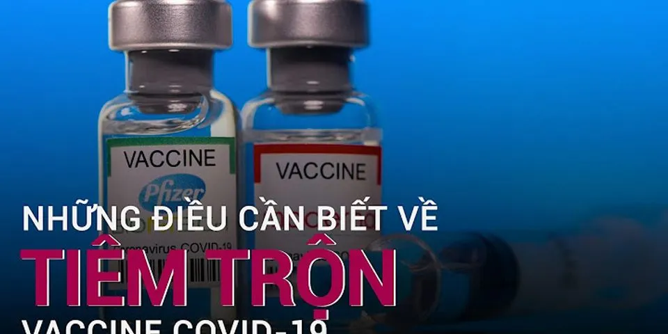 So sánh vaccine vero cell và pfizer