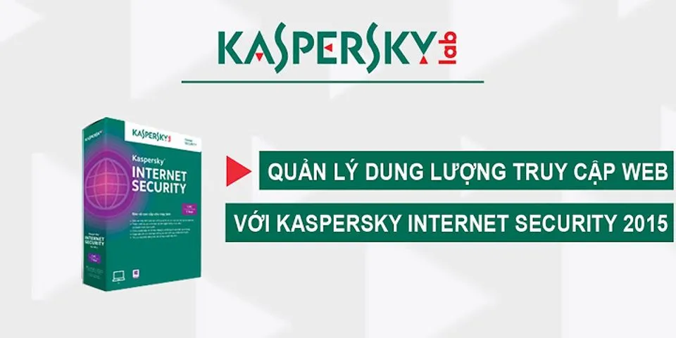 Sự khác nhau giữa kaspersky internet security và kaspersky antivirus