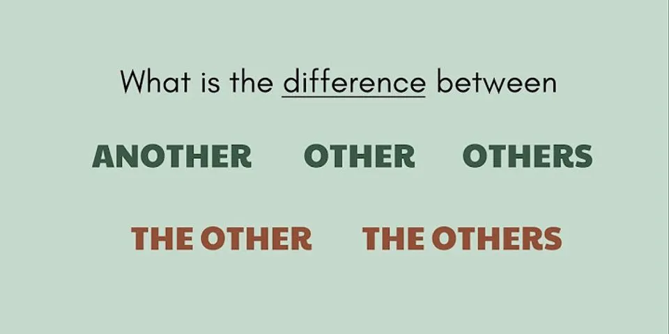 Sự khác nhau giữa others và the others