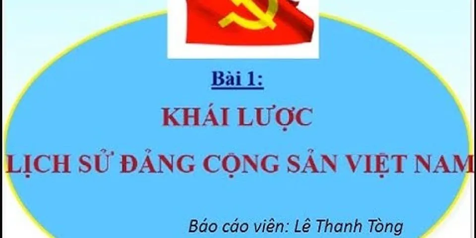 Sự kiện nào khẳng định giai cấp vô sản Việt Nam đã trưởng thành và đủ sức lãnh đạo cách mạng