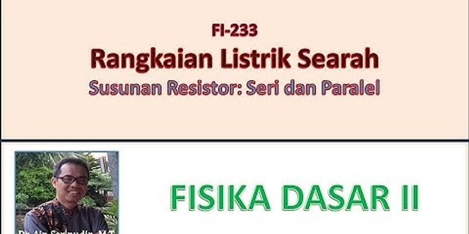 Susunan 2 buah resistor ini diberi tegangan listrik 24 volt maka tegangan pada R1 adalah