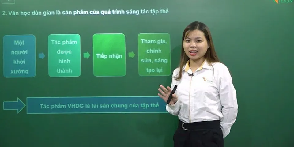 Tại sao văn học dân gian có tính tập thể