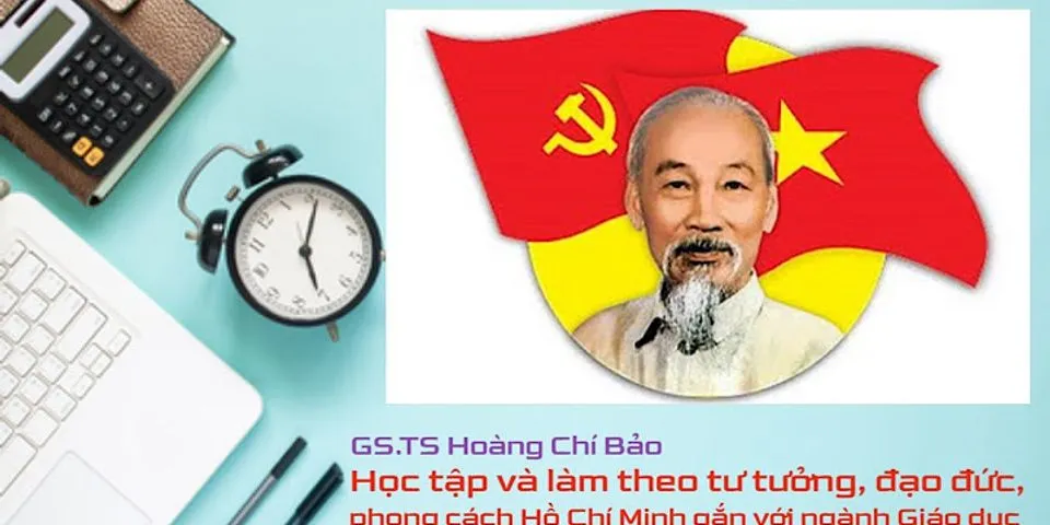Tiền đề nào quyết định bản chất cách mạng và khoa học của tư tưởng Hồ Chí Minh
