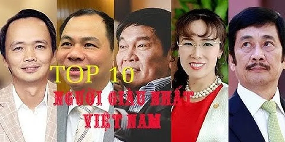 Top người giàu nhất Việt Nam năm 2021