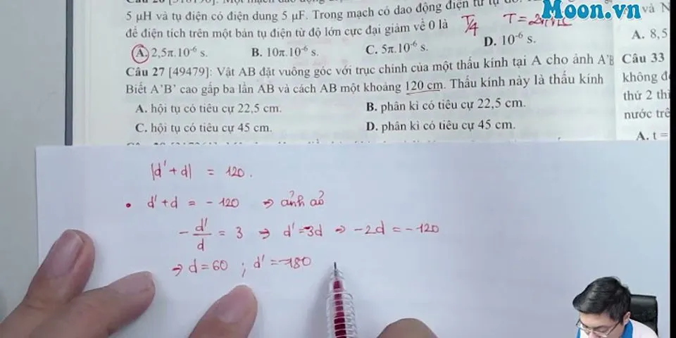 Vật sáng ab đặt vuông góc với trục chính, cách thấu kính hội tụ một đoạn 30cm