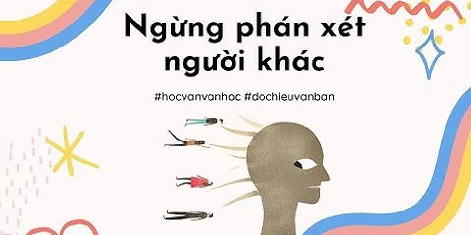 Vì sao tác giả lại cho rằng đừng bao giờ phán xét người khác một cách dễ dàng