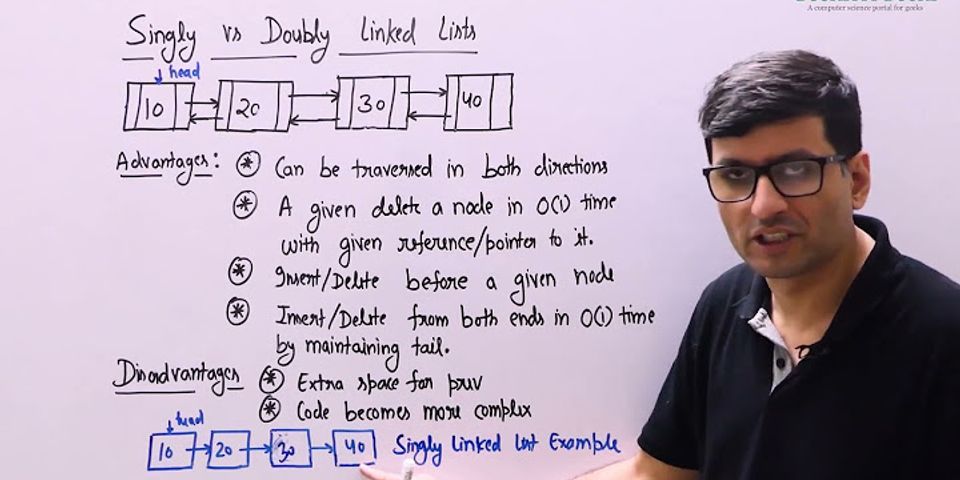 What are the advantages and disadvantages of doubly linked list also give its applications?