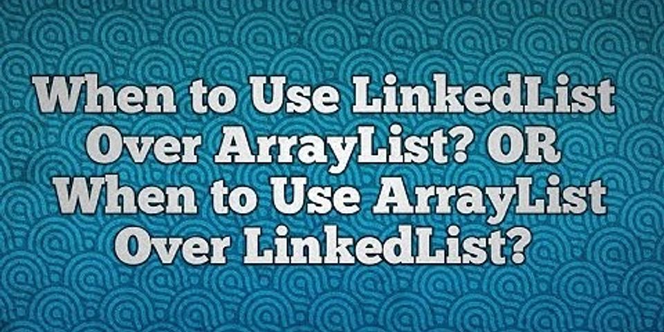 What is an advantage of an ArrayList when compared to a linked list?