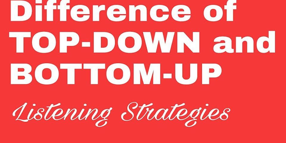 what-is-the-differences-of-top-down-and-bottom-up