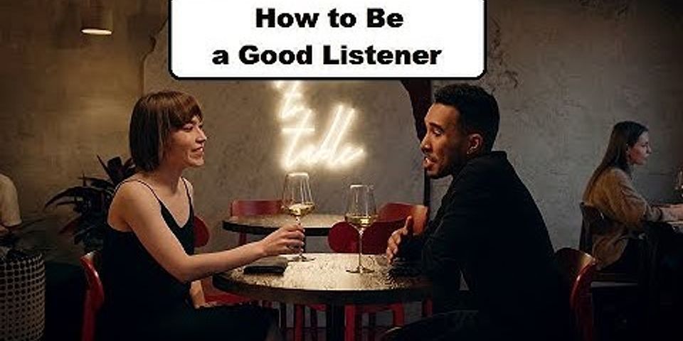 Which of the following are listening technique to become a better listener brainly