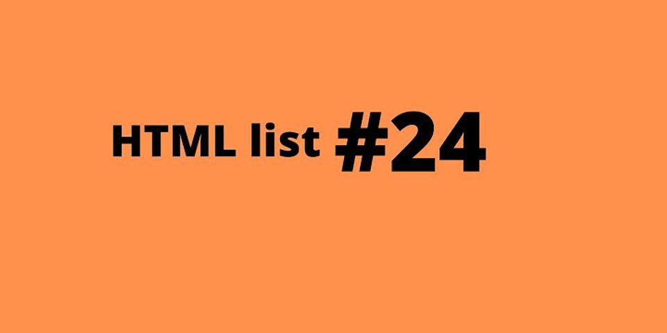 Which of the following tag is used to make a list that list the items with numbers a DL B UL C ol d none of these?