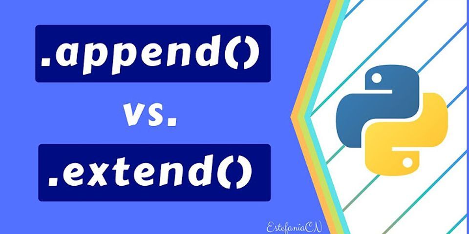 Write a python code to explain the difference between append () and extend () list method