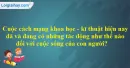 Cuộc cách mạng khoa học - kĩ thuật hiện nay đã và đang có những tác động như thế nào đối với cuộc sống của con người?