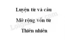 Luyện từ và câu: Mở rộng vốn từ: Thiên nhiên trang 78 SGK Tiếng Việt 5 tập 1